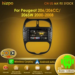 Hizpo 7862 2din  Android 14 Car Radio For PEUGEOT 206 206CC 206SW 2000-2008 Auto Multimedia Player GPS Autoradio Carplay Navi