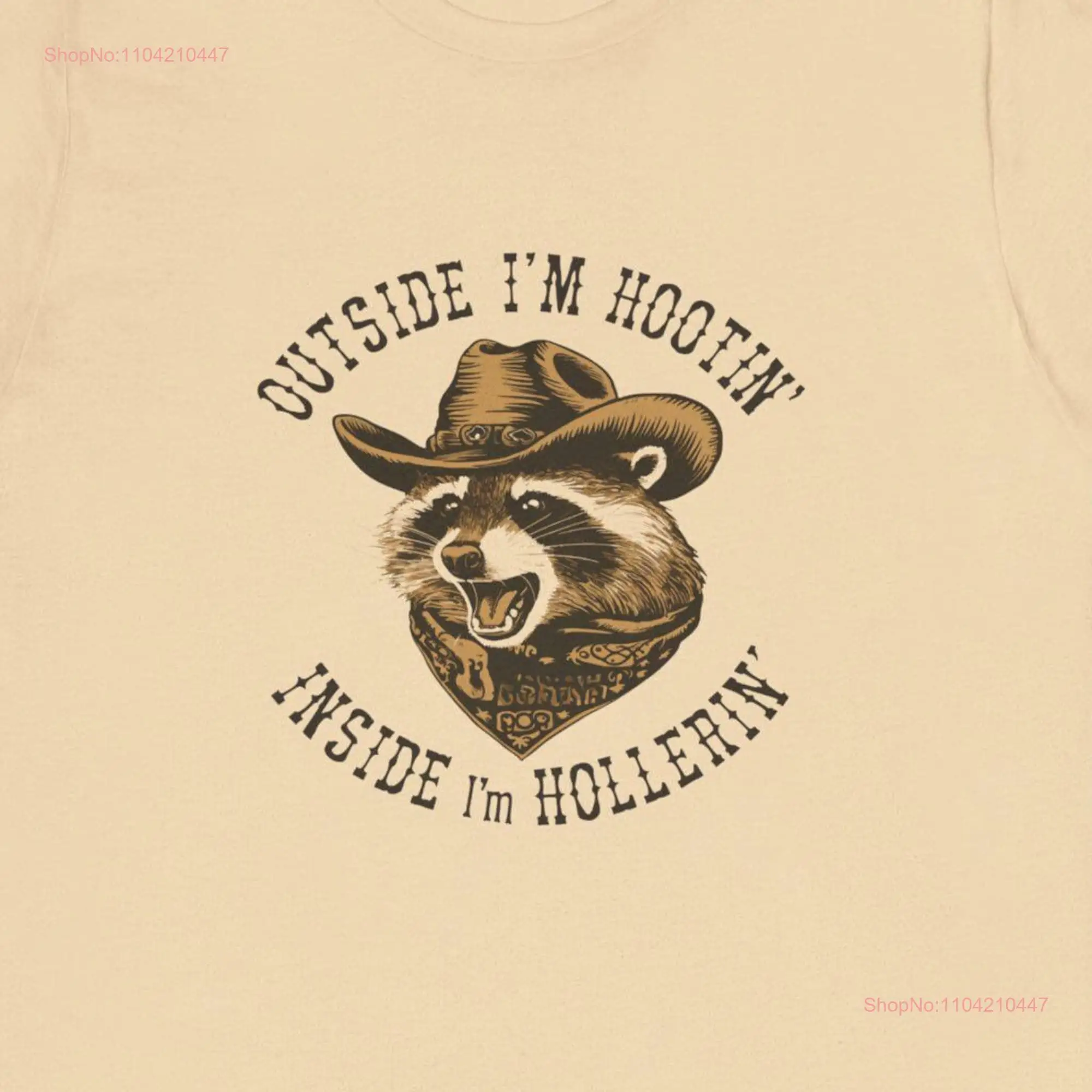 Funny Cowboy Racoon Hootin and Hollerin soft  T Shirt long or short sleeves