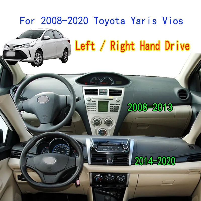 

For Toyota Yaris Vios 08-20 Interior accessories Dashmat Dashboard Cover Instrument Panel Protective Pad Dash Mat