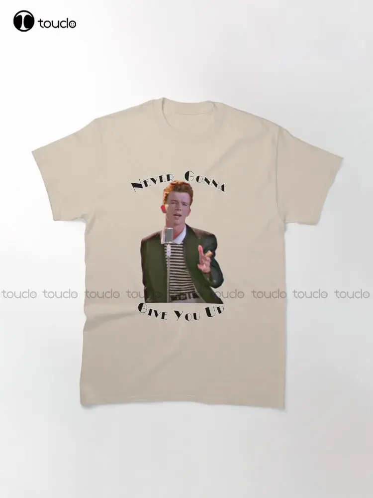 Never Gonna Give You Up Rickroll - Rick Astley Classic T-Shirt Custom Aldult Teen Unisex Digital Printing Tee Shirts Custom Gift