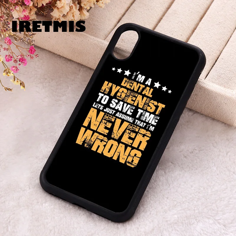 Iretmis Phone Cover Case For iPhone X XS Max XR 11 12 13 PRO MINI 14 15 16 Plus Rubber Silicone I'm A Dental Hygienist