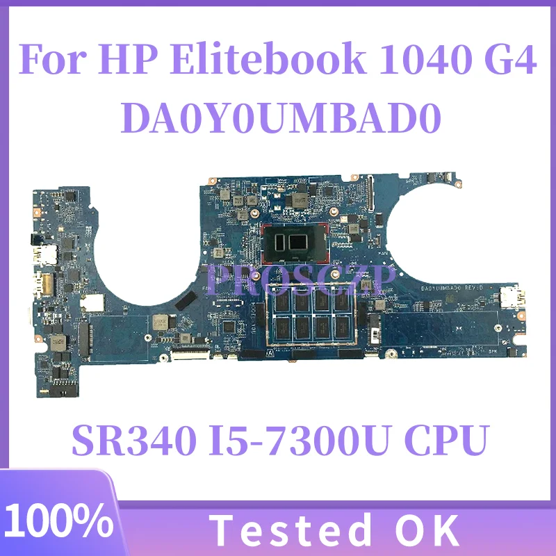 

DA0Y0UMBAD0 For HP Elitebook 1040 G4 Laptop Motherboard With i5 i7 CPU 8G 16G RAM 100% Test Work