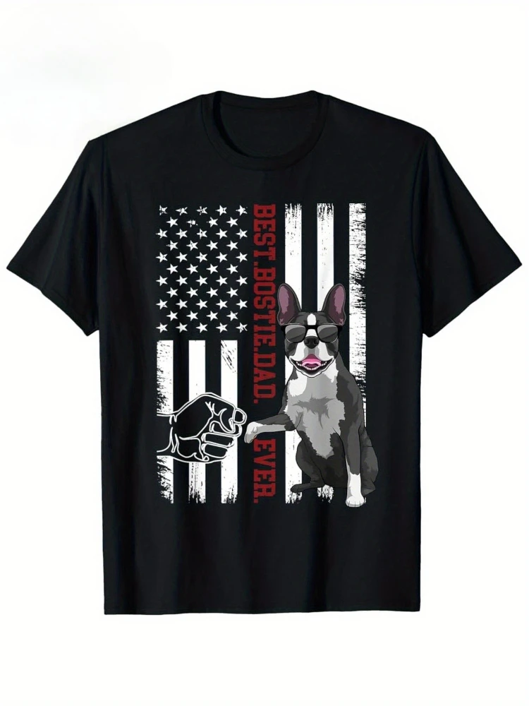 Boston Terrier Dad Dog American Flag Bostie Dog design-100% cotton summer O-neck short sleeve casual printed men's T-shirt.