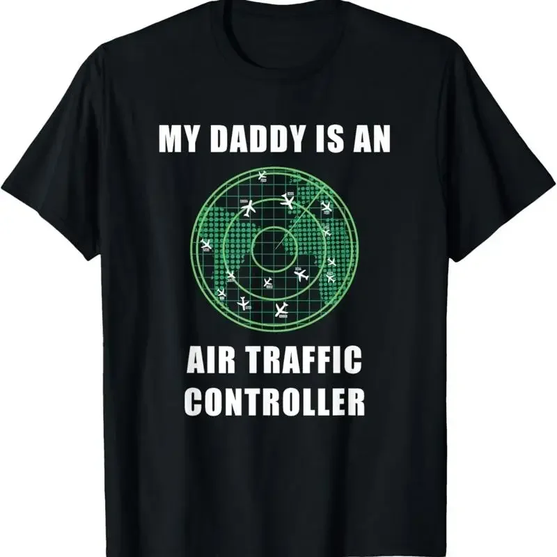My Daddy Is An Air Traffic Controller Control Tower Aviation T Shirt