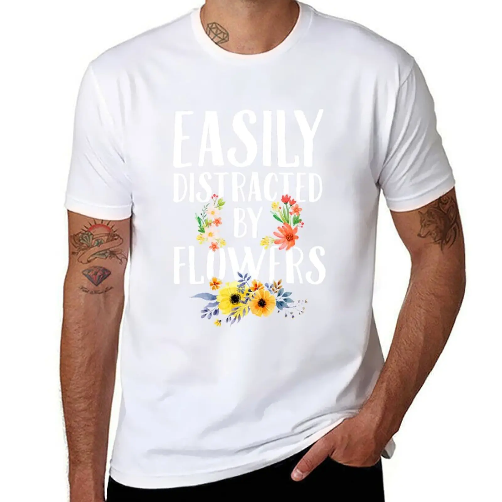 

Easily distracted by flowers - Gardening T-Shirt t shirt man luxury man t shirt summer T-Shirt