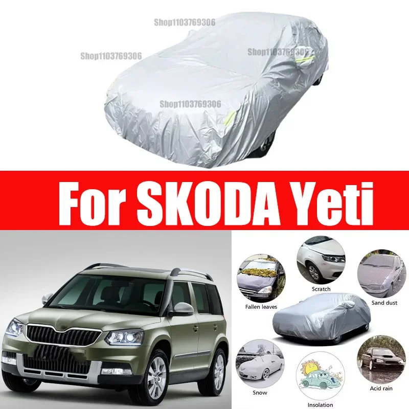 

For SKODA Yeti Outdoor Protection Full Car Covers Snow Cover Sunshade Waterproof Dustproof Exterior Car accessories