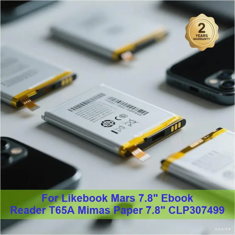 

Battery For Likebook Mars 7.8" Ebook Reader T65A Mimas Paper 7.8" CLP307499