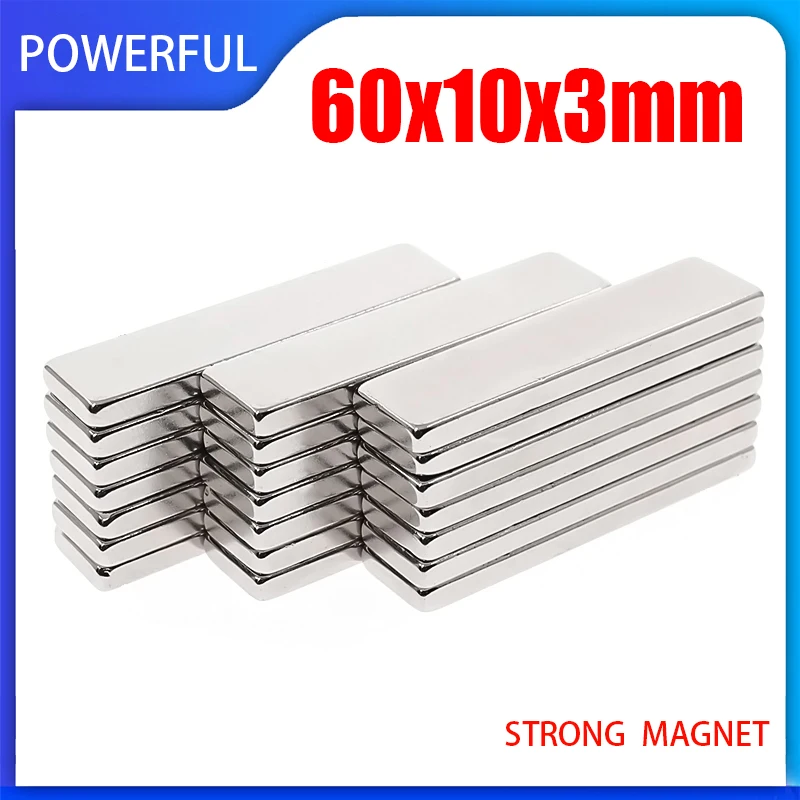 2~30PCS 60x10x3mm Neodymium Magnet 60mm x 10mm x 3mm N35 NdFeB Block Super Powerful Strong Permanent Magnetic Imanes