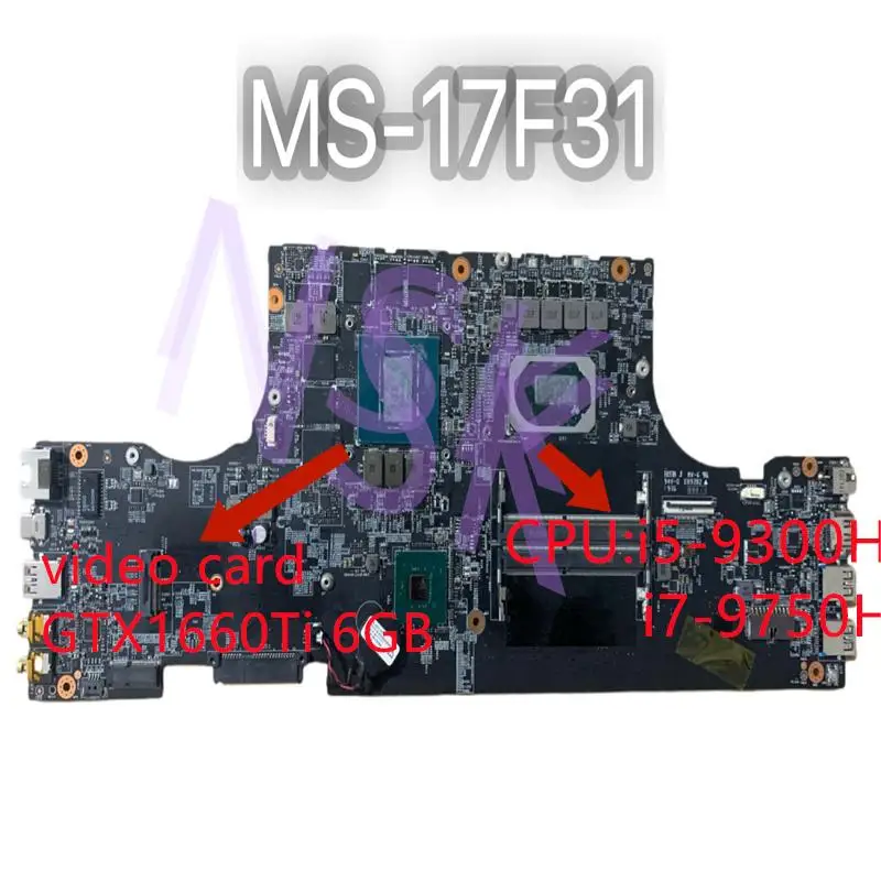 MS-17F31 ver: 1,0 für msi MS-17F3 gf75 dünne 95d laptop motherboard mit i5-9300H i7-9750H cpu gtx1660ti 6gb-gpu getestet ok