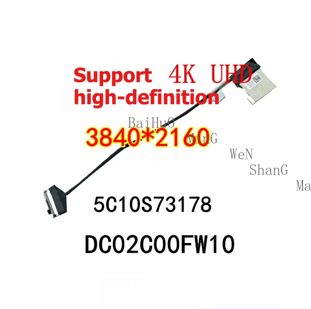 

For Lenovo Thinkpad P52 P51 P53 High-definition 4K UHD Display Screen Cable 5C10S73178 DC02C00FW10