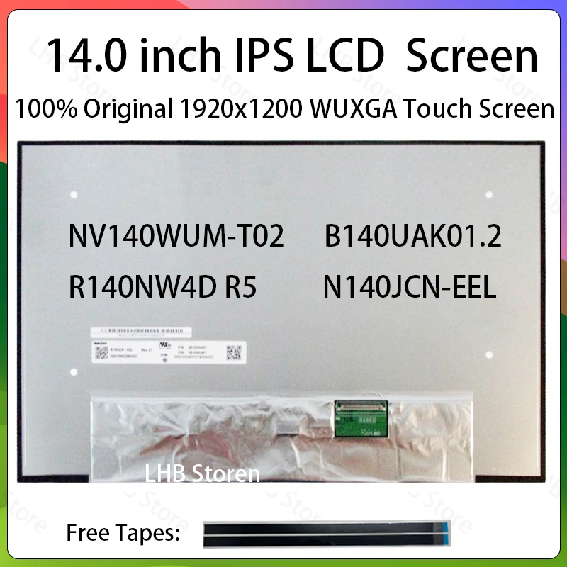 

14 Inch Touch Screen NV140WUM-T02 B140UAK01.2 R140NW4D R5 N140JCN-EEL LCD Display Matrix Panel Replacement 1920x1200 eDP 40 Pins