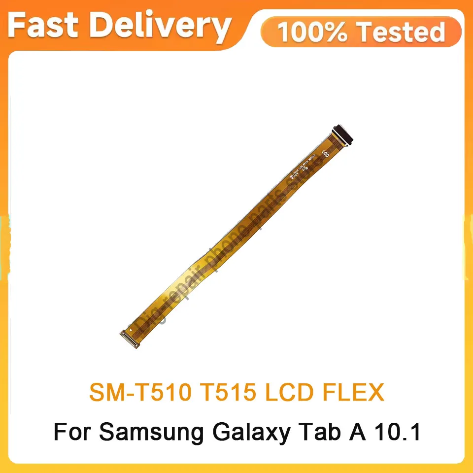 Tested (DISPLAY) Main Board Motherboard Connector LCD Flex Cable For Samsung Galaxy Tab A 10.1 (2019) / SM-T515 / T510