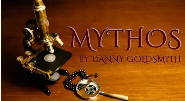 Danny Goldsmith - MYTHOS -Magic tricks