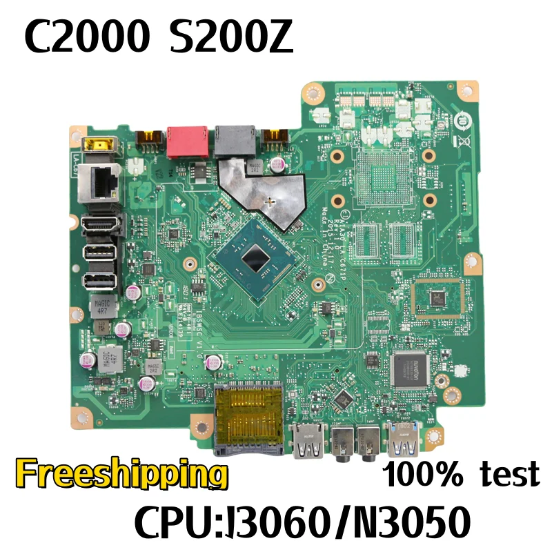 

AIA30 LA-C671P для Lenovo C2000 S200Z AIO материнская плата IBSWSC CPU:J3060/N3050 DDR3 UMA материнская плата 100% протестирована Полная работа