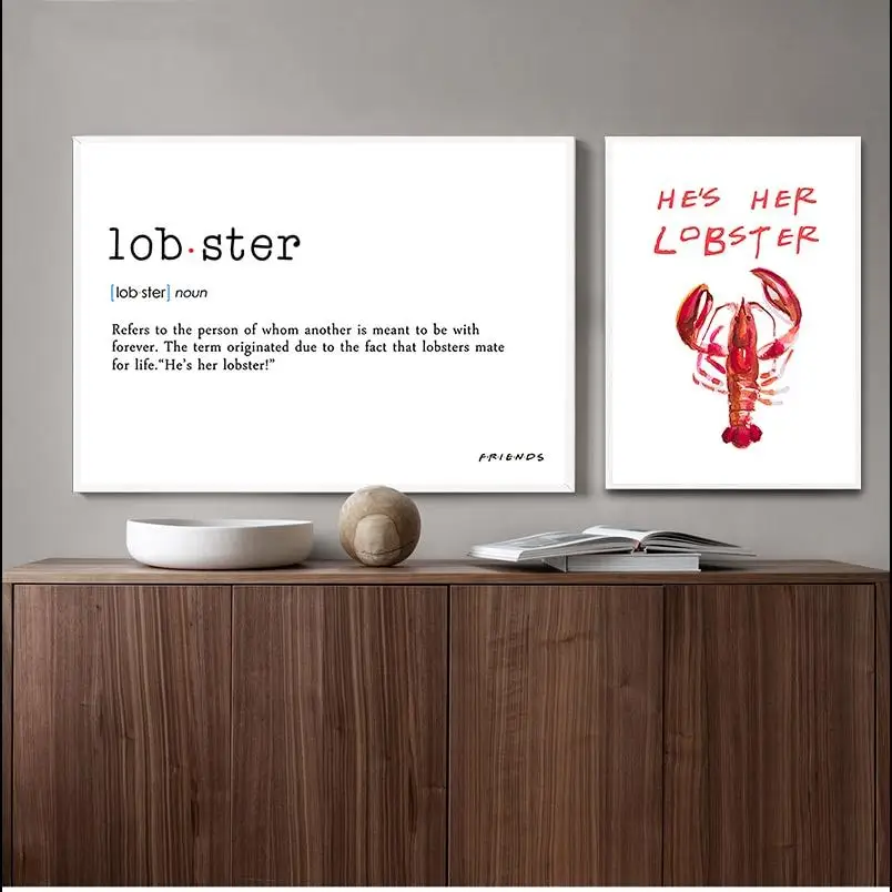 Impresión de pared de estilo nórdico para decoración del hogar, arte de lienzo con cita de langosta de la serie de TV Friends, restaurante