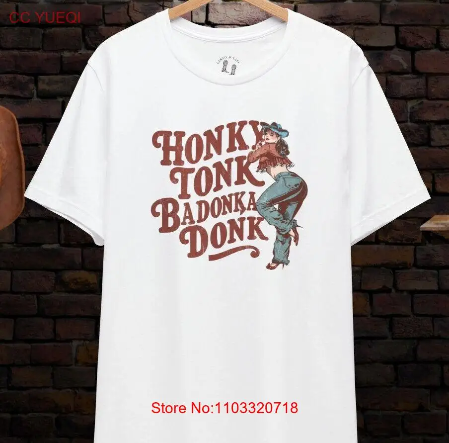 Рубашка Honkey Tonk Badonkadonk, графическая футболка, рубашка для сельской музыки