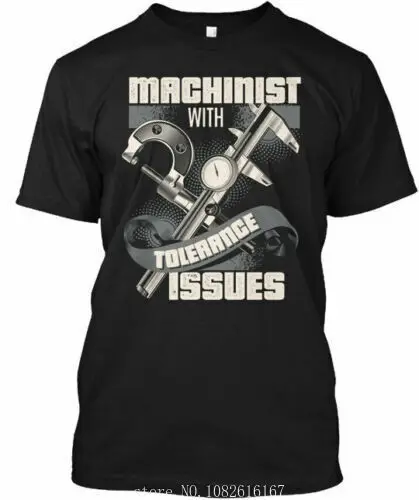 Machinist With Tolerance Issues Tee T-Shirt wholesale cheap graphic t shirts 2024 streetwear t-shirts