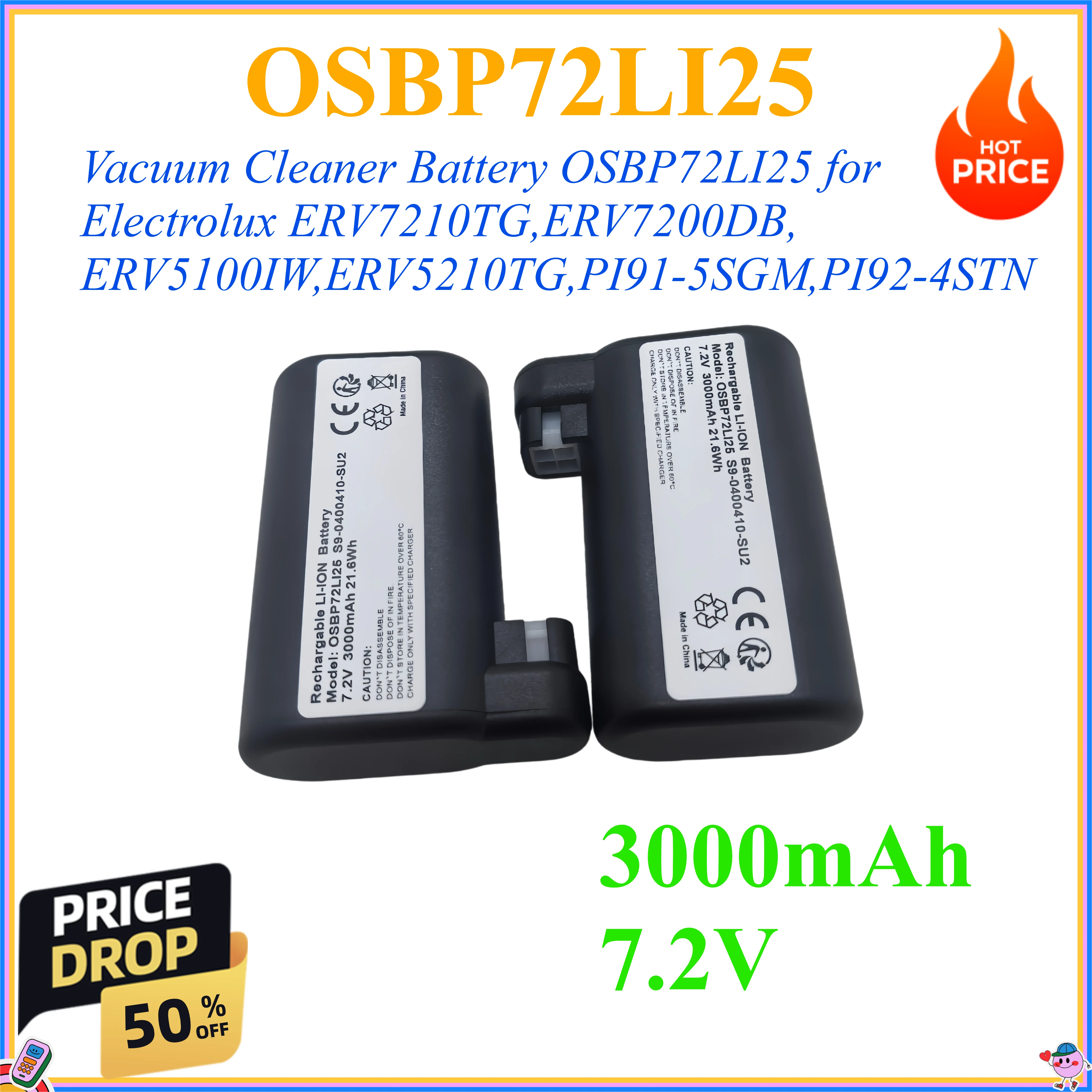 3000mAh 7.2V Vacuum Cleaner Battery OSBP72LI25 for Electrolux ERV7210TG,ERV7200DB,ERV5100IW,ERV5210TG,PI91-5SGM,PI92-4STN