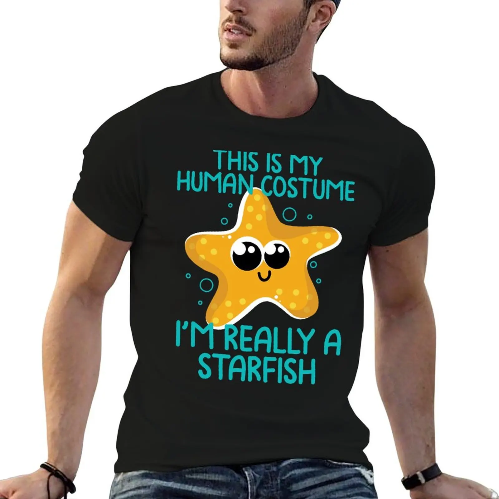 This Is My Human Costume - I'm Really A Starfish T-Shirt printed t shirts for man man t shirt designer T-Shirt