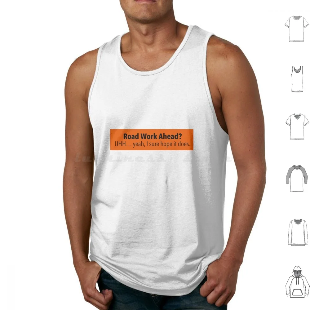Road Work Ahead ? Tank Tops Print Cotton Vine Peanut Butter Baby Keisha Rip Vine Road Work Drew Goodmen Friends
