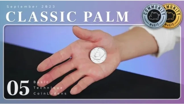Classic Palm – CoinLudens Membership - Magic tricks (Instant Download)