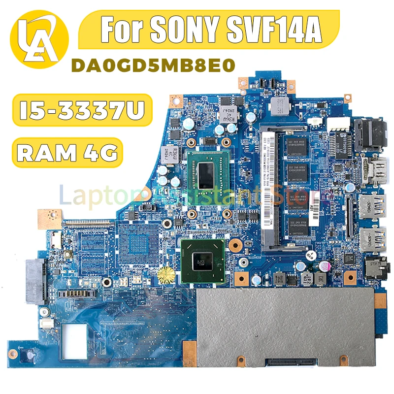 

DA0GD5MB8E0 For SONY Vaio SVF14A Laptop Motherboard A1946131A I5-3337U SR0XL 4G RAM DDR3 Notebook Mainboard Tested Work