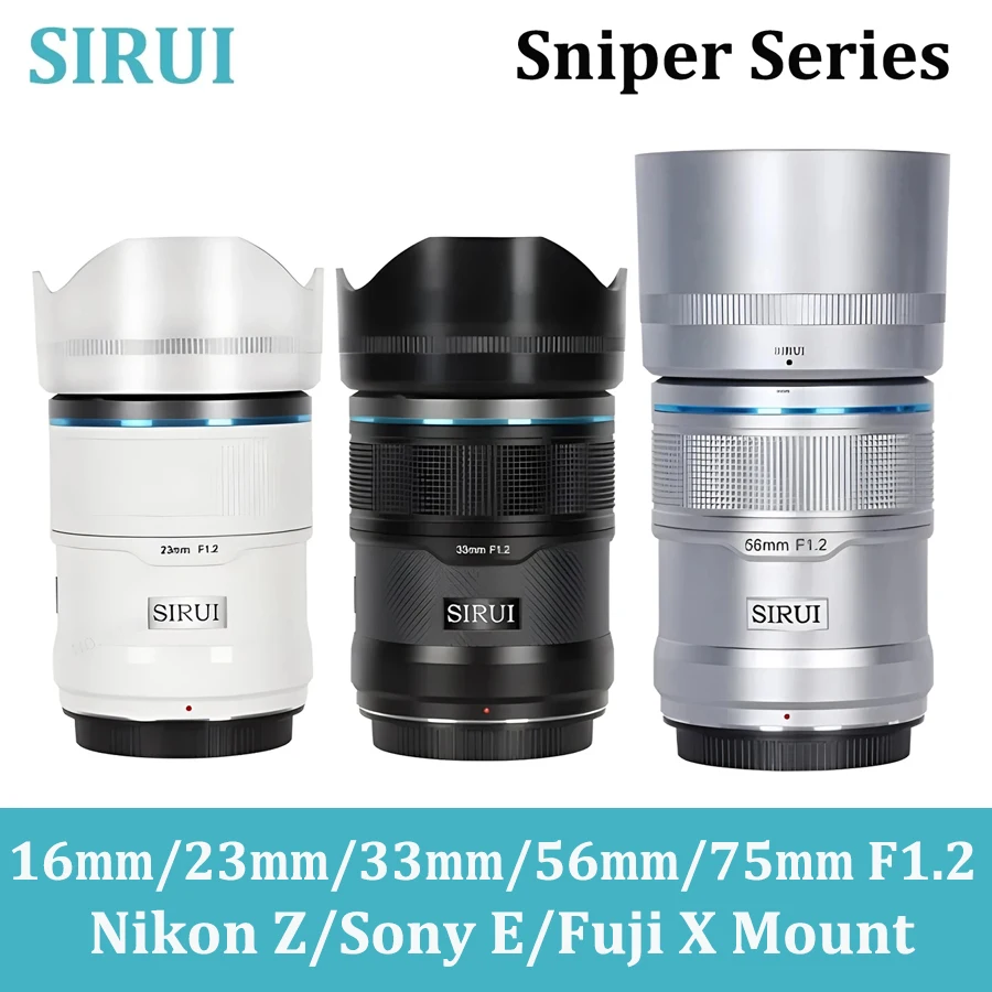 

SIRUI Sniper Series 16mm 23mm 33mm 56mm 75mm F1.2 Camera Lens APS-C Auto focus Lens For Nikon Z Sony E Fuji X Mount Camera