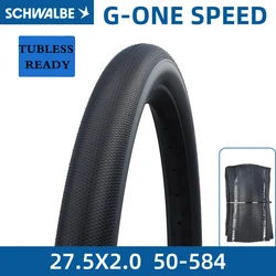 SCHWALBE G-ONE MTB Gravel Bike Tire 50-584 27.5X2.0 Tubeless Ready Folding Tire High Anti-puncture Bicycle Tyre Cycling Parts