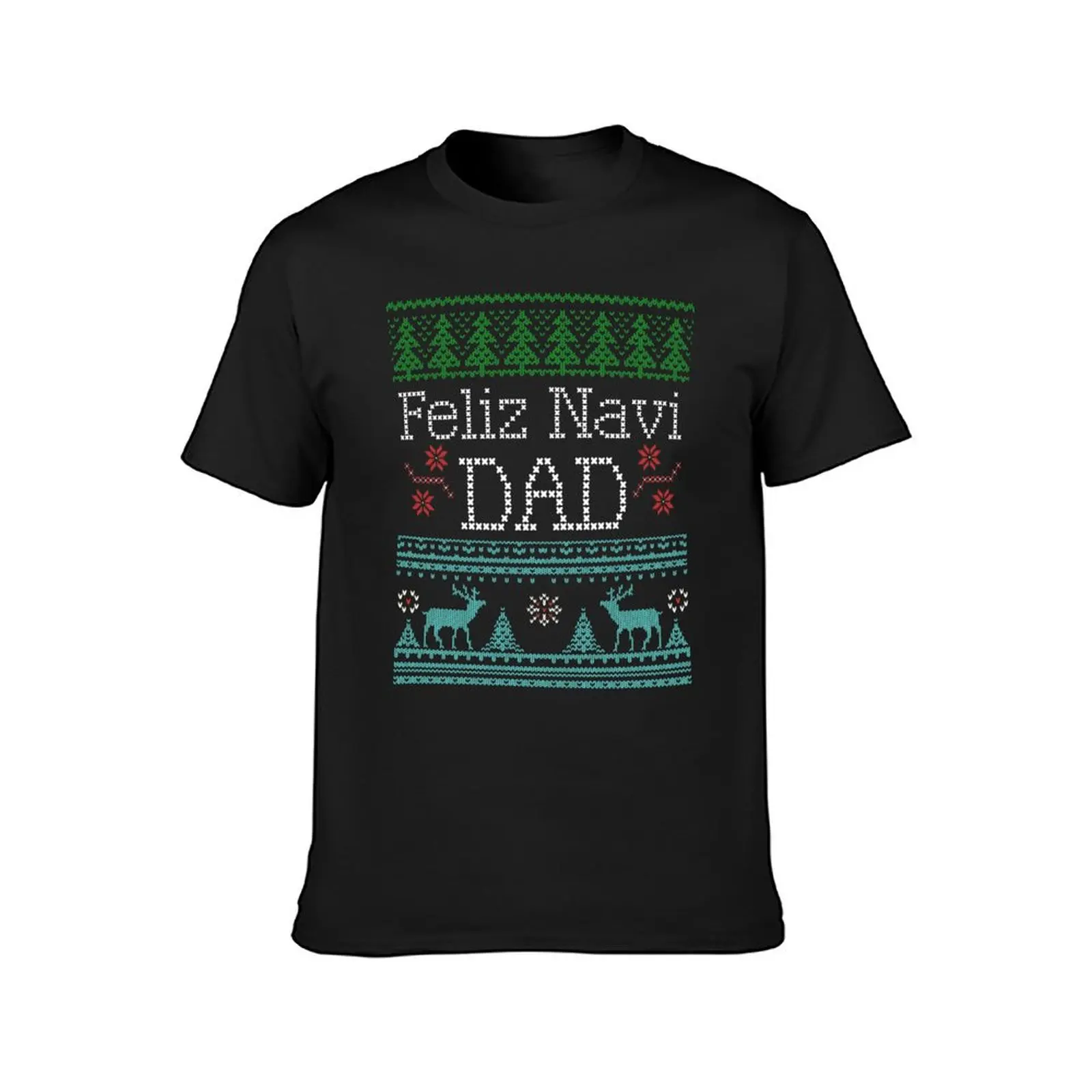 Feliz Navi Dad Ugly Christmas Sweater Design MultiC T-Shirt for a boy boys whites mens champion t shirts