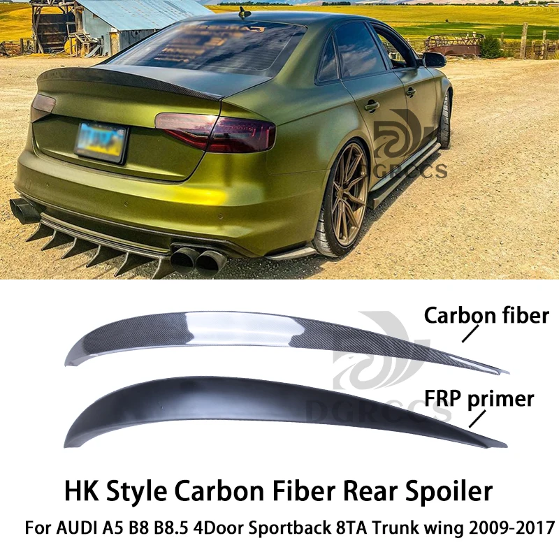 

For AUDI A5 B8 B8.5 4Door Sportback 8TA HK Style Carbon fiber Rear Spoiler Trunk wing 2009-2017 Carbon fiber FRP primer