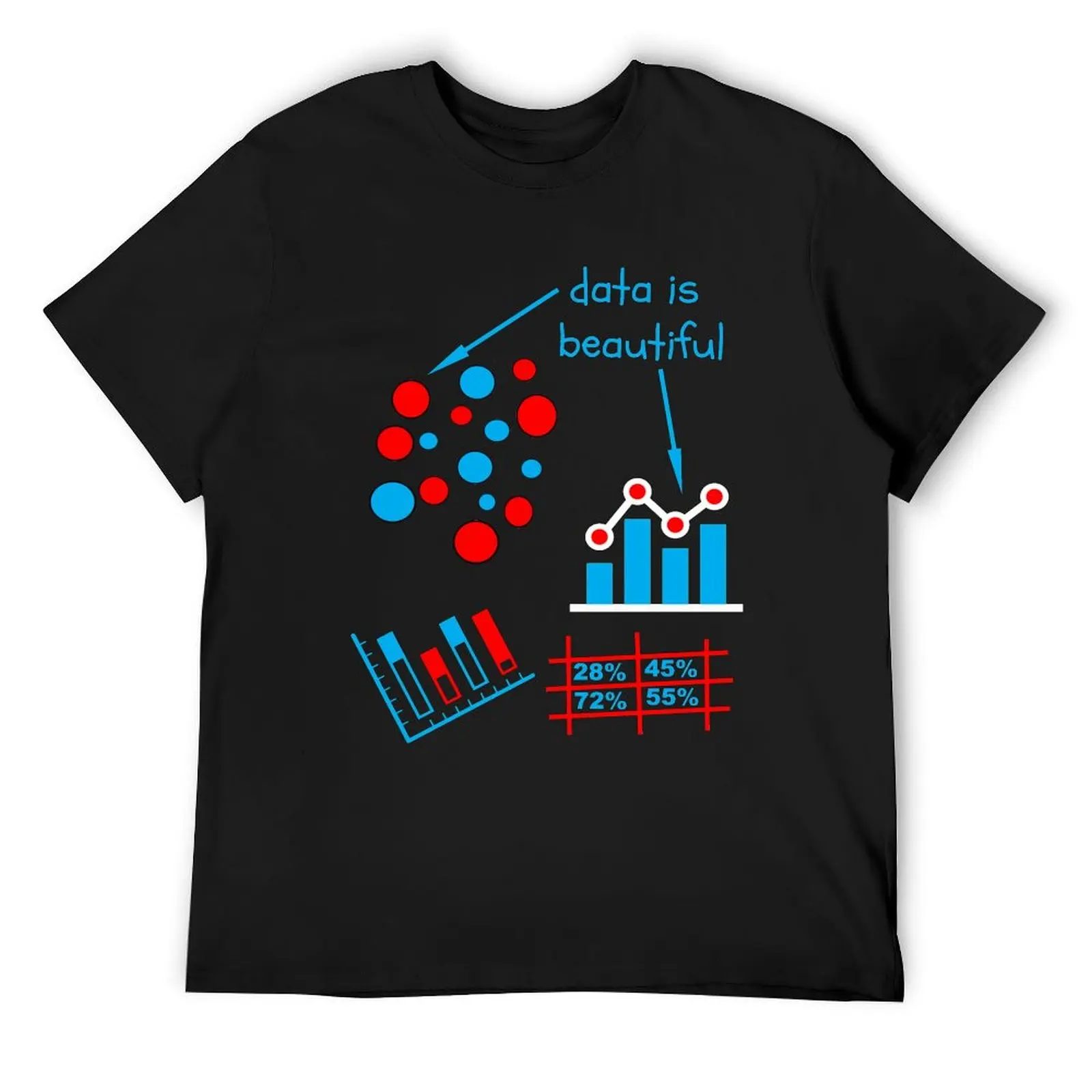 

Data is Beautiful T-Shirt Man t-shirt Personalized t-shirt animal prinfor boys mens graphic t-shirts funny