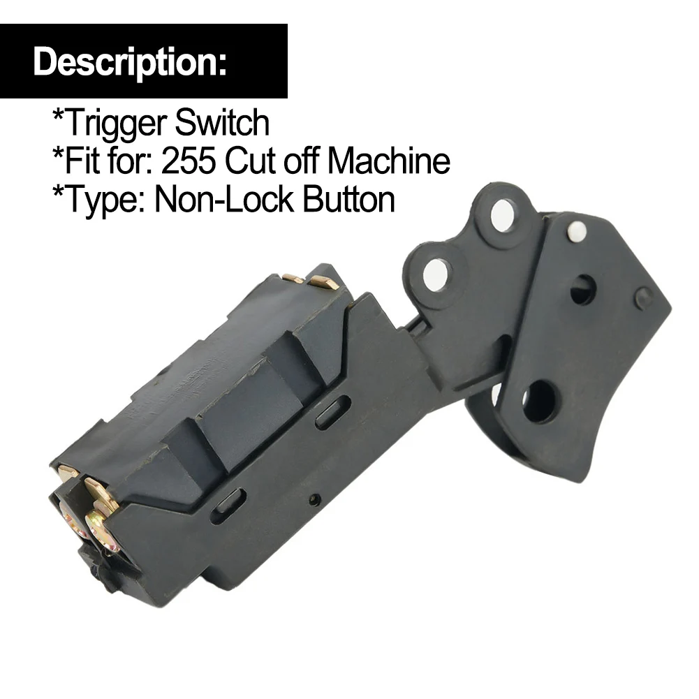 NonLock Button Switch Trigger Switch for 255 Cut off Machine Power Tool Accessory Plastic and Metal Material Black Color