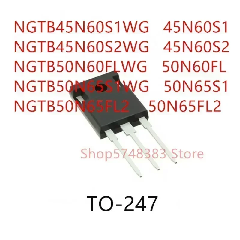 

10PCS NGTB45N60S1WG 45N60S1 NGTB45N60S2WG 45N60S2 NGTB50N60FLWG 50N60FL NGTB50N65S1WG 50N65S1 NGTB50N65FL2WG 50N65FL2 TO-247