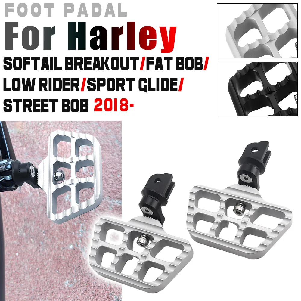 For Harley Davidson Softail Breakout FXBR Fat Bob FXFBS Low Rider FXLR Street Bob FXBB FLSB FXST Foot Pegs Motorcycle Footrests