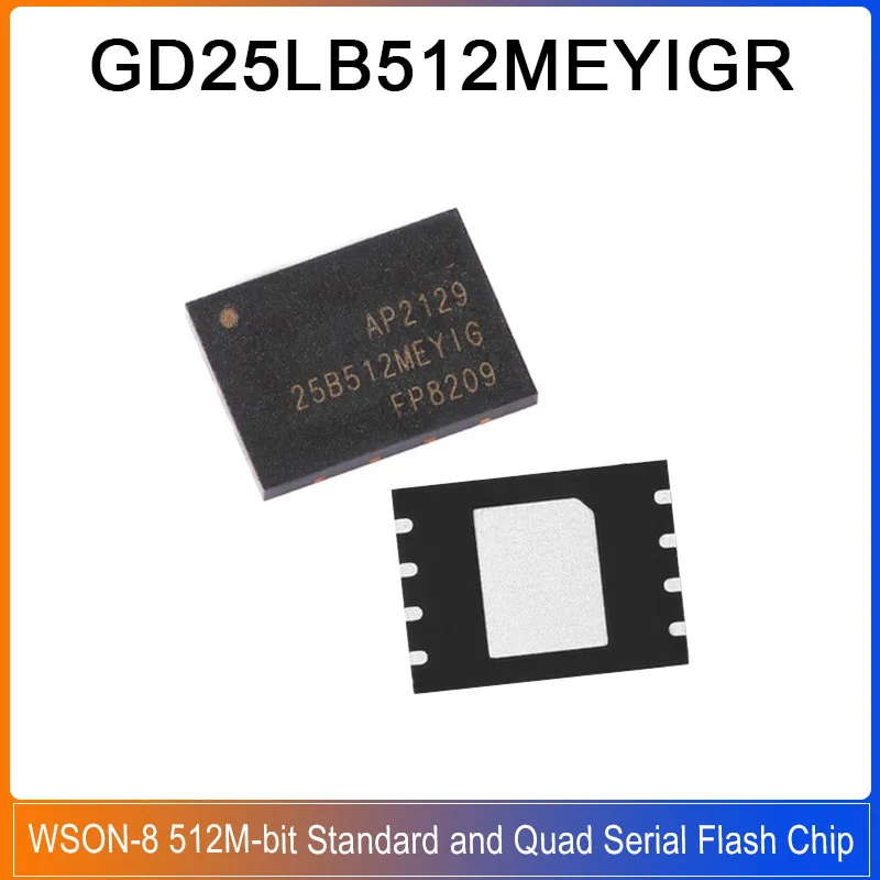 

GD25LB512MEYIGR WSON-8 25LB512MEYIGR GD25LB512ME YIGR 512M-bit Standard and Quad Serial Flash Chip