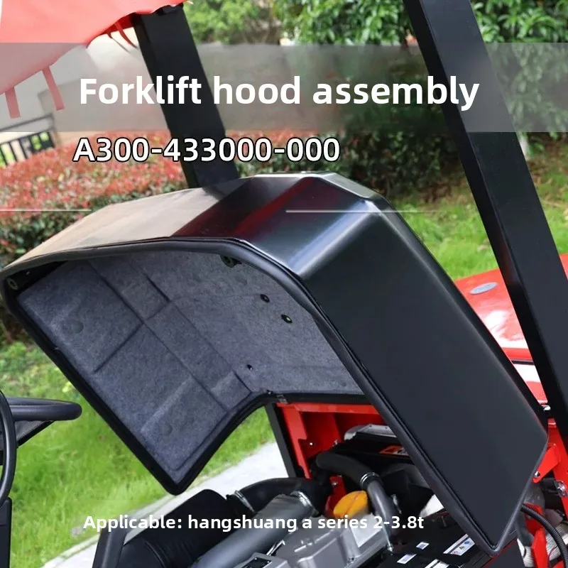 Forklift hood, hood, for hang fork A30 A35 A38 30HB r30 R45 3 3.5T j25