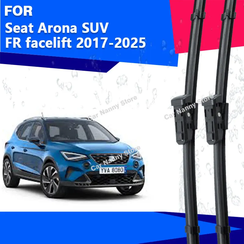 

Для Seat Arona SUV FR faceelift 2017 2018 2019 2020 2021 2022 2023 2024 2025 автомобильные щетки стеклоочистителя комплект рычагов стеклоочистителя лобового стекла
