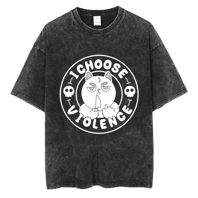 Chat drôle Meme populaire court drôle je choisis Violence lavé t-shirt manches hommes femmes surdimensionné décontracté coton t-shirts Streetwear