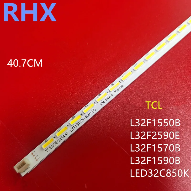 LED Backlight สำหรับ L32F1510B T72M320354AI 1ET13T35-REV2.0 67-728810-0A0 48LED 407มม.100% ใหม่