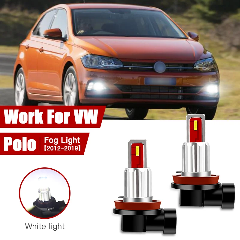 

2pcs Led Car Fog Lamp for VW Polo 2012 2013 2014 2015 2016 2017-2019 H11/H8 Front Fog Light Bulb Car Accessories Canbus 12V/35W