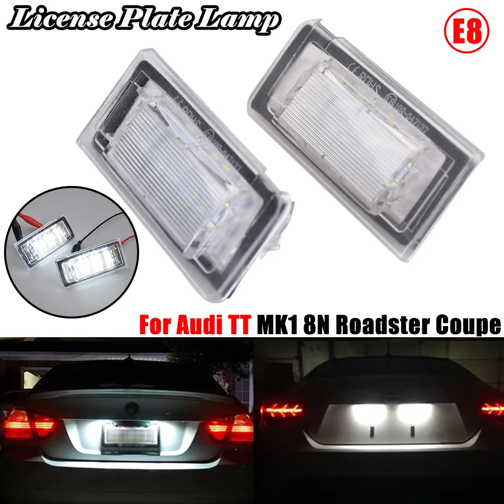 

2pcs/set LED License Plate Lights for Audi TT MK1 8N Roadster 8N9 Coupe 8N3 1998-2006