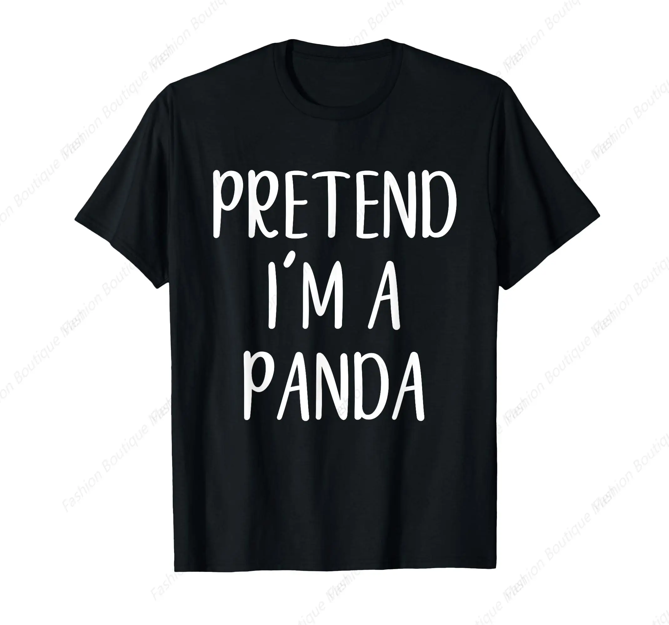 

Simple Funny T-Shirt Pretend I Am A Panda Letters Printing T-Shirt Pandas Lover Tee Tops High Quality Cotton Shirt