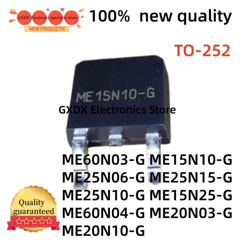 10-20Uds new ME15N10-G ME15N10 TO252 15N10 ME60N03 ME60N03AS ME25N06 ME25N15 ME20N03 ME60N04 ME25N10 ME15N25 ME25N10 TO-252