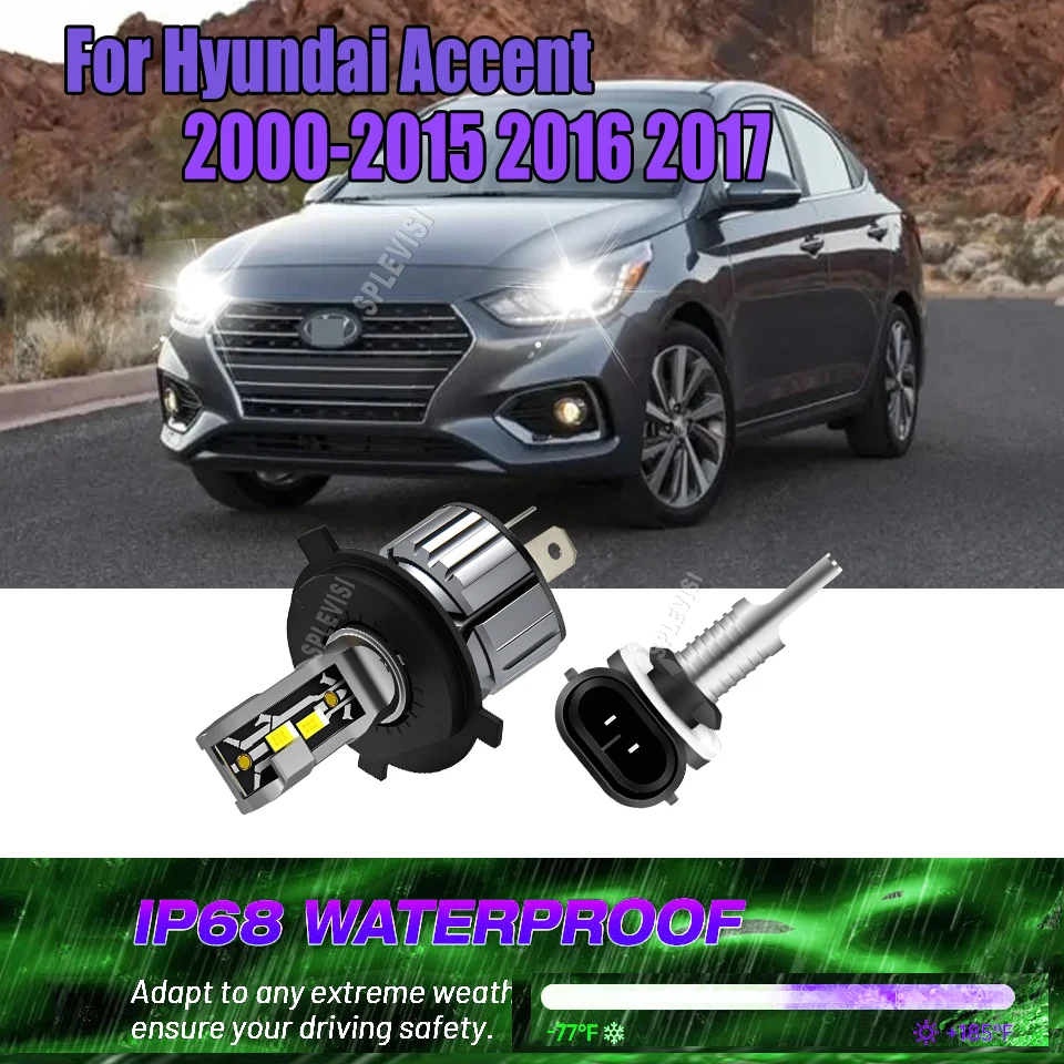 

H4 881 LED Headlight Fog Light Excellent Performance Standards For Hyundai Accent 2000 2001 2002 2003 2004 2005 2006 2007-2017
