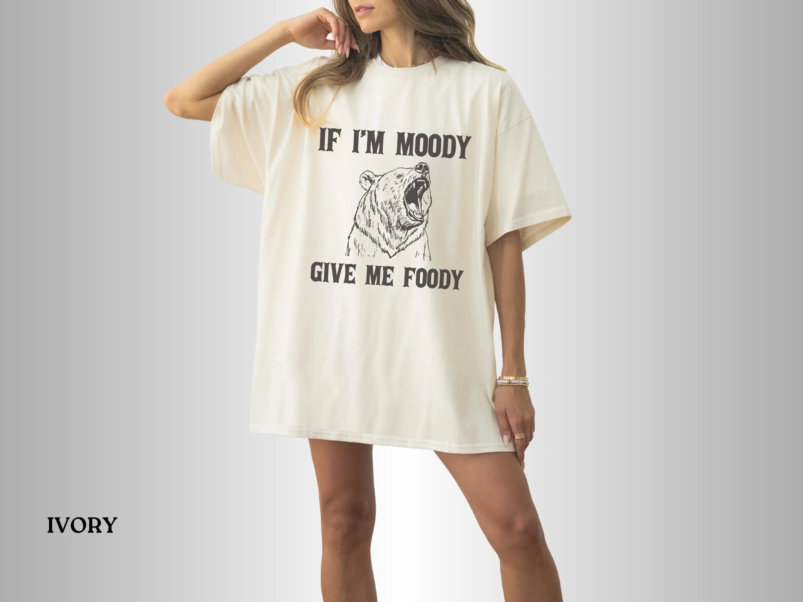 If I'M Moody Give Me Foody Funny Bear T Shirt Sarcastic Grizzly Vintage Animal Sayings And Quotes Comfort Colors