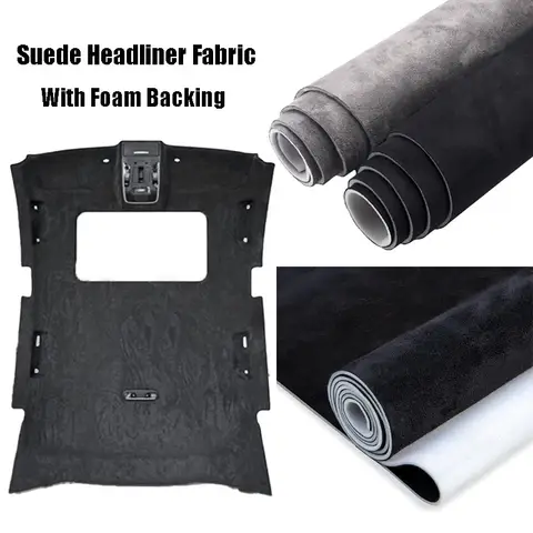 Suede Headliner Fabric Foam Backed Auto Ceiling Repair Material Upholstery Fabric for Car Roof  Replacement Renovate DIY Crafts