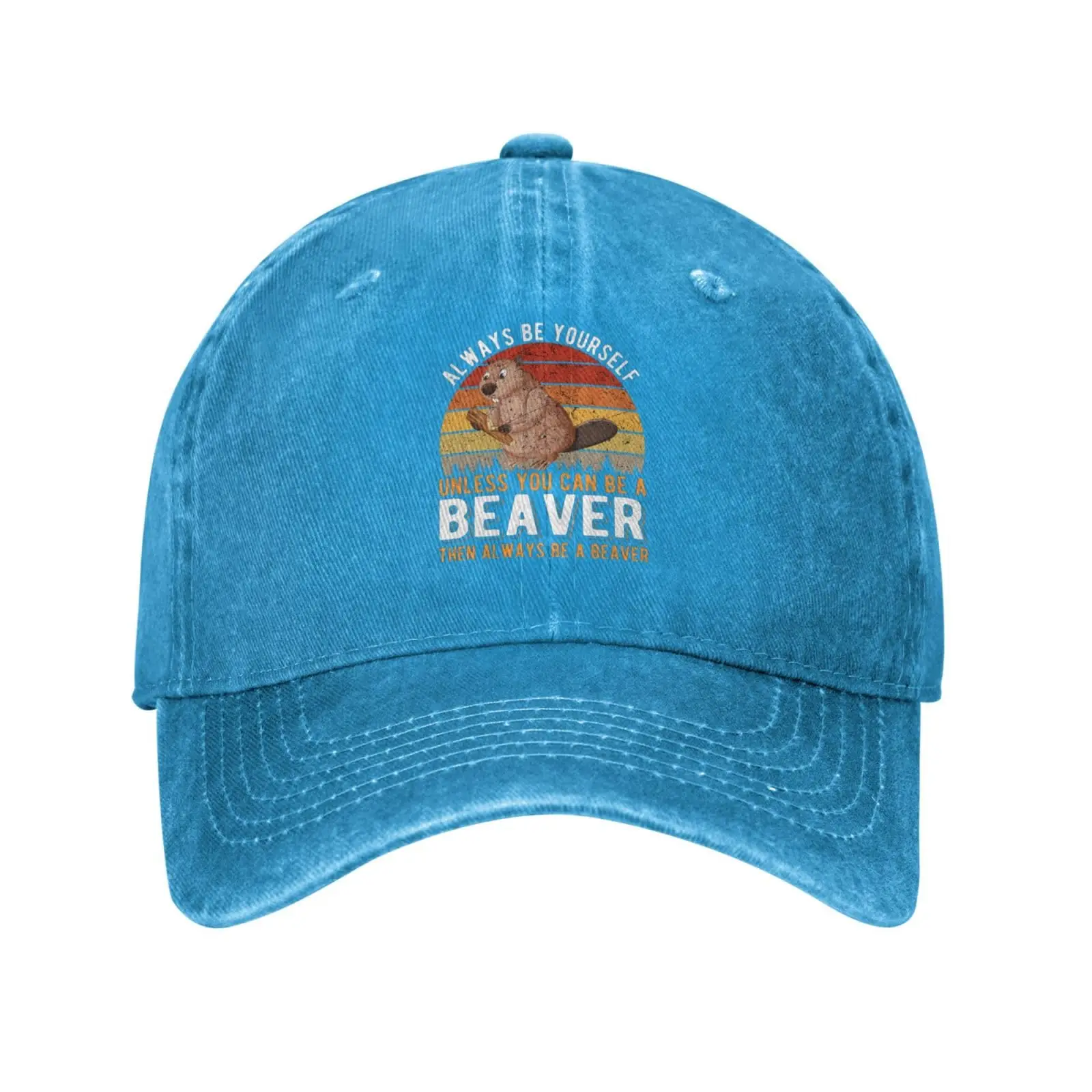 Always Be Yourself Unless You Can Be A Beavers Hat Men Funny Dad Hats Funny Birthday Gifts for Women