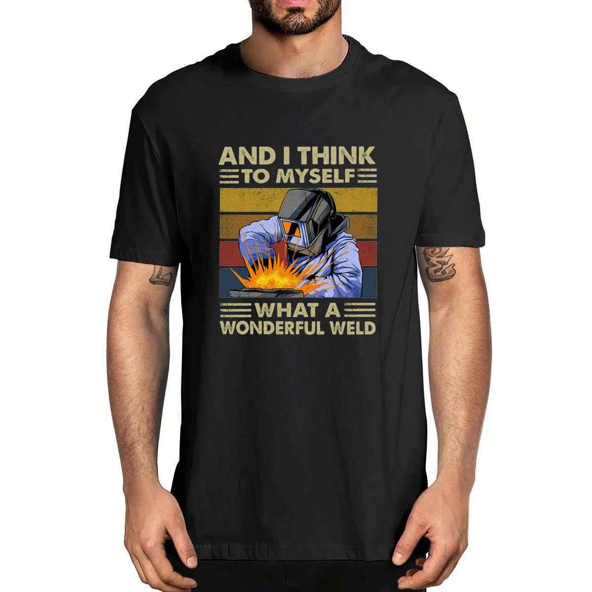 

Unisex Retro Welder And I Think To Myself What A Wonderful Weld Summer Men's 100% Cotton T-Shirt Funny Women Soft Top Tee