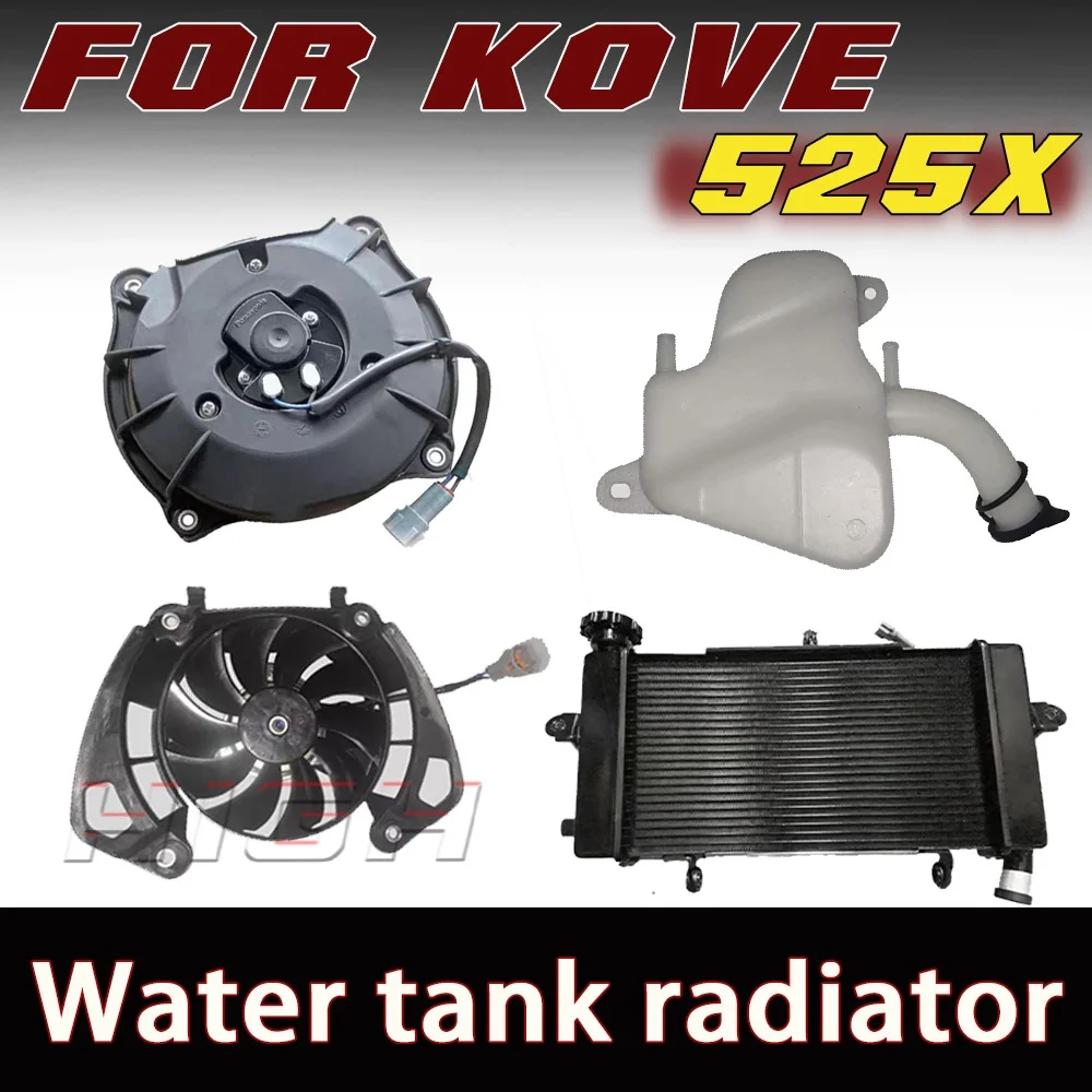 FIT FOR KOVE 525X X525 x525 525x Water Tank Radiator Assembly Electric Cooling Fan Radiator Cooler