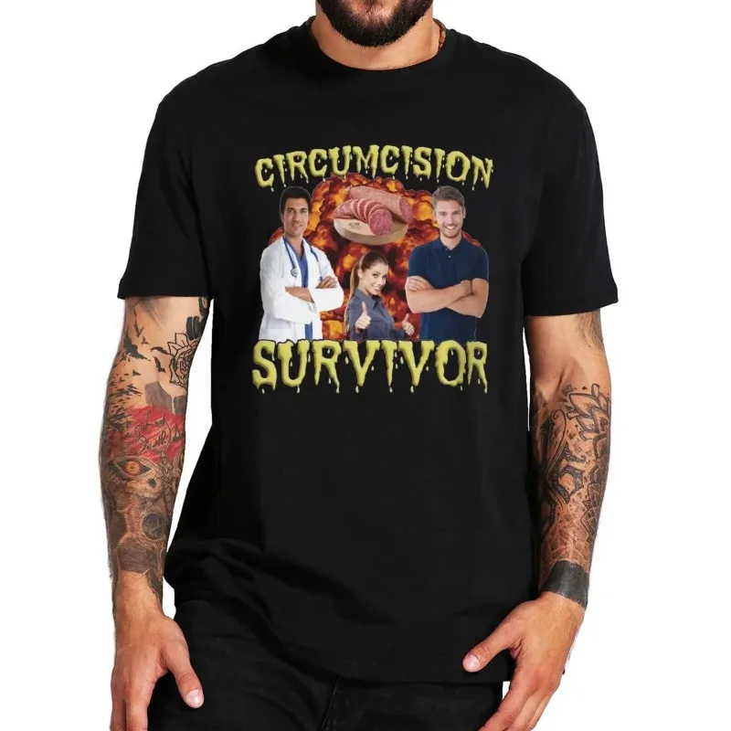 Circumcision Survivor T Shirt Retro Funny Jokes Harajuk Graphic T-shirts EU Size 100% Cotton Soft O-neck Tee Tops